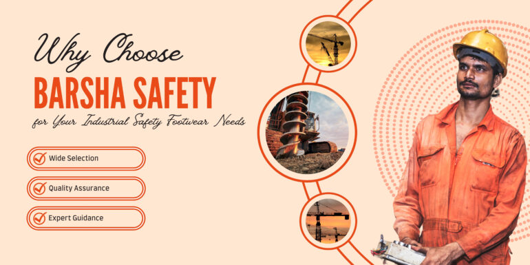 Image promoting Barsha Safety industrial safety footwear. Shows a worker in orange coveralls and helmet amidst construction images, highlighting features like a wide selection, quality assurance, and expert guidance.